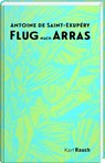 Flug nach Arras - Antoine de Saint-Exupéry - 9783792000731
