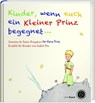 Kinder, wenn euch ein Kleiner Prinz begegnet - Isabel Pin - 9783792001578