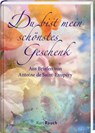 Du bist mein schönstes Geschenk - Antoine de Saint-Exupéry - 9783792001691