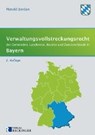 Verwaltungsvollstreckungsrecht der Gemeinden, Landkreise, Bezirke und Zweckverbände in Bayern -  - 9783792202388