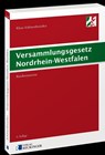 Versammlungsgesetz Nordrhein-Westfalen - Klaus Schönenbroicher - 9783792204146