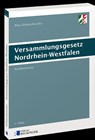 Versammlungsgesetz Nordrhein-Westfalen - Klaus Schönenbroicher - 9783792204283
