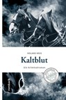 Kaltblut - Roland Weis - 9783793061274