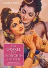 Das Orakel der indischen Götter - Isabel Arés - 9783793422525