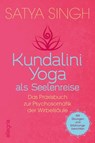 Kundalini Yoga als Seelenreise - Satya Singh - 9783793424116