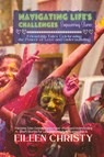 Navigating Life's Challenges-Empowering Stories - Eileen Christy - 9783794198474