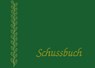 Schussbuch -  - 9783794402182