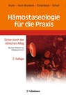 Hämostaseologie für die Praxis - Hans D. Bruhn ; Viola Hach-Wunderle ; Christian M. Schambeck - 9783794527359