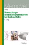 Untersuchungs- und Behandlungsmethoden bei Hund und Katze - Christian F. Schrey - 9783794529711