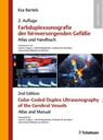 Farbduplexsonografie der hirnversorgenden Gefäße / Color-Coded Duplex Ultrasonography of the Cerebral Vessels - Eva Bartels - 9783794530939