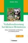 Verhaltensberatung bei kleinen Heimtieren - Barbara Schneider ; Dorothea Döring - 9783794531127