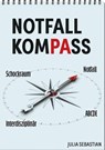 Notfall Kompass - Julia Sebastian - 9783795019433