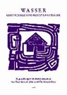 Wasser - Lebensquelle und Bedeutungsträger - PAULUS,  Helmut-Eberhard ; Reidel, Hermann ; Winkler, Paul W. - 9783795412500