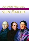 Mai, P: Johann Michael von Sailer - MAI,  Paul ; Chrobak, Werner ; Reidel, Hermann ; Domkapitel Regensburg - 9783795414474