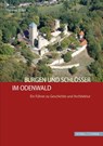 Burgen und Schlösser im Odenwald - Thomas Biller - 9783795428419