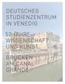 Deutsches Studienzentrum in Venedig - Helen Geyer ; Marita Liebermann ; Michael Matheus - 9783795437749