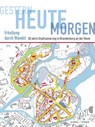 Gestern - heute - morgen Erhaltung durch Wandel - Joachim Müller ; Michael Müller - 9783795438210