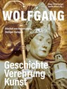 Wolfgang, Bischof von Regensburg, Heiliger Europas - Klaus Unterburger ; Daniel Rimsl - 9783795438852