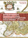 Geistliche Intermedialität und Interkonfessionalität in Danzig, Königlich Preußen und Herzoglich Preußen (16. bis 18. Jahrhundert) - Johann Anselm Steiger ; Ricarda Höffler - 9783795439040