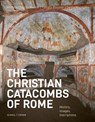 The Christian Catacombs of Rome - Vincenzo Fiocchi Nicolai ; Fabrizio Bisconti (†) ; Danilo Mazzoleni - 9783795439682