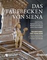 Das Taufbecken von Siena // The Baptismal Font from Siena - Veronika Tocha ; Neville Rowley - 9783795439750
