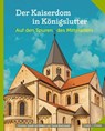 Der Kaiserdom in Königslutter - Christian Sielaff - 9783795490010