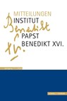 Mitteilungen Institut Papst Benedikt XVI. - Diözese Regensburg KdöR ; Institut Papst Benedikt XVI. - 9783795490409