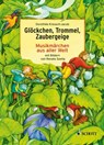 Glöckchen, Trommel, Zaubergeige - Dorothee Kreusch-Jacob - 9783795704469