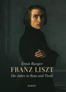 Franz Liszt - Ernst Burger - 9783795707156
