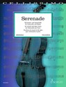 Serenade. Violoncello und Klavier. - Rainer Mohrs ; Beverley Ellis - 9783795711436