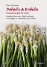 Dabada und Dubidu - Klaus Heizmann - 9783795712730