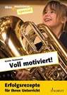 Voll motiviert! - Kristin Thielemann - 9783795718855