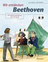 Wir entdecken Beethoven - Anna Schieren - 9783795719654
