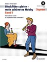Blockflöte spielen - mein schönstes Hobby - Barbara Hintermeier - 9783795721046
