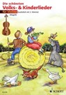 Die schönsten Volks- und Kinderlieder - Hans Magolt ; Marianne Magolt - 9783795722753