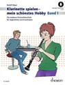 Klarinette spielen - mein schönstes Hobby Band 1 - Rudolf Mauz - 9783795724559