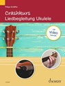 Crashkurs Liedbegleitung Ukulele. - Philipp Schäffler - 9783795725921