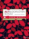 Altblockflötenschule - Barbara Hintermeier ; Birgit Baude - 9783795746254