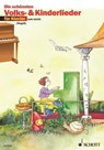 Die schönsten Volks- und Kinderlieder - Hans Magolt ; Marianne Magolt - 9783795772802