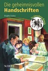 Die geheimnisvollen Handschriften - Brigitte Endres - 9783795785574