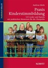 Praxis Kinderstimmbildung - Andreas Mohr - 9783795787264