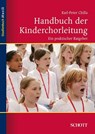 Handbuch der Kinderchorleitung - Karl-Peter Chilla - 9783795787271