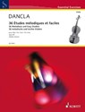 36 Etudes mélodiques et faciles - Charles Dancla - 9783795797928