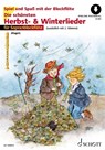 Die schönsten Herbst- und Winterlieder + Online Material - Hans Magolt ; Marianne Magolt - 9783795799915