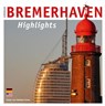 Bremerhaven - Highlights -  - 9783796111365