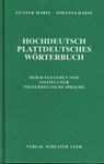 Hochdeutsch - Plattdeutsches Wörterbuch - Günter Harte ; Johanna Harte - 9783796302435