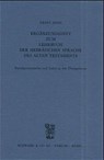 "Lehrbuch der hebräischen Sprache des Alten Testaments. Neubearbeitung des ""Hebräischen Schulbuchs"" von Hollenberg-Budde" / Ergänzungsheft zum Lehrbuch der hebräischen Sprache des Alten Testaments - Ernst Jenni - 9783796512292