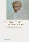 Die Umdeutung der Neutralität - LEHMANN,  Peter - 9783796539756