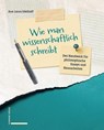 Wie man wissenschaftlich schreibt - Ana Laura Edelhoff - 9783796554995