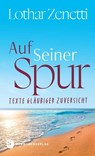 Auf Seiner Spur - Lothar Zenetti - 9783796618789